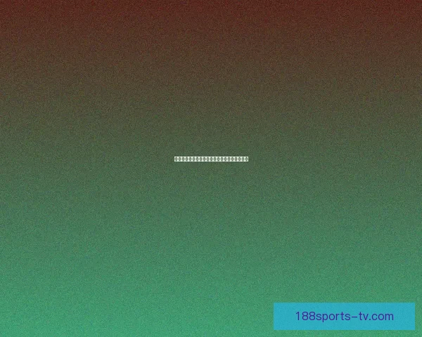 世界杯足球赛事精彩预测与精准竞猜攻略全解析