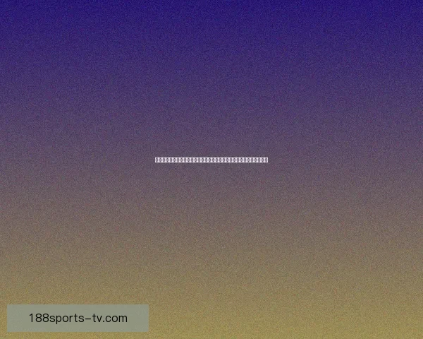 世界杯买球推荐技巧与投注技巧分析助你轻松预测赛事结果赢取丰厚回报